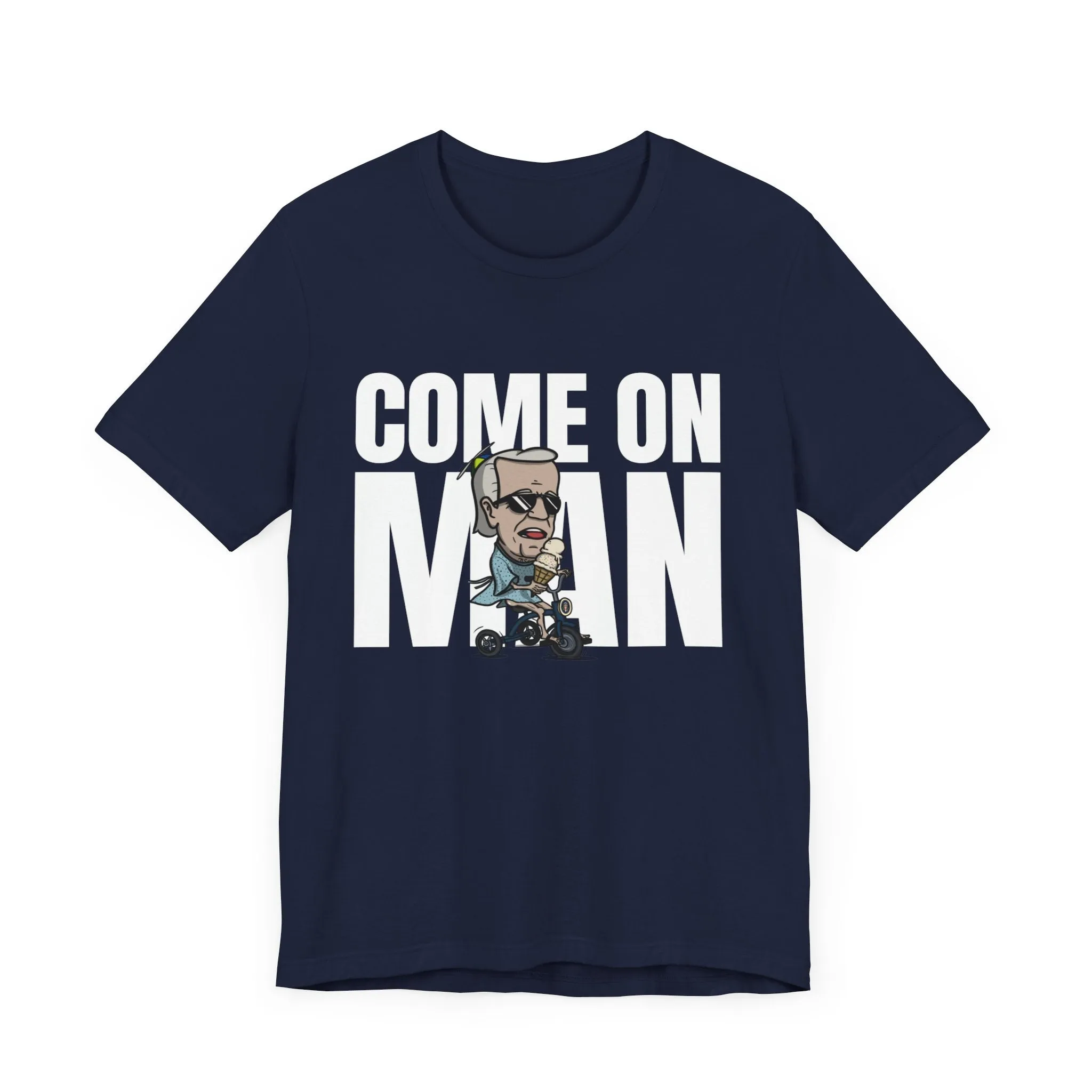Come On Man! Tee