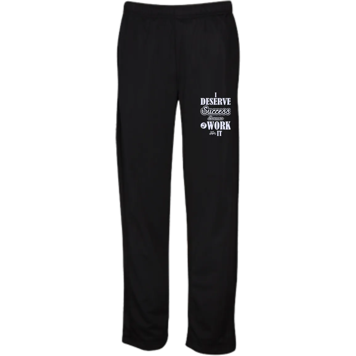 I DESERVE SUCCESS CH PANTS