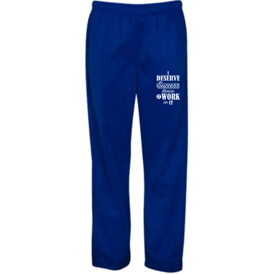 I DESERVE SUCCESS CH PANTS