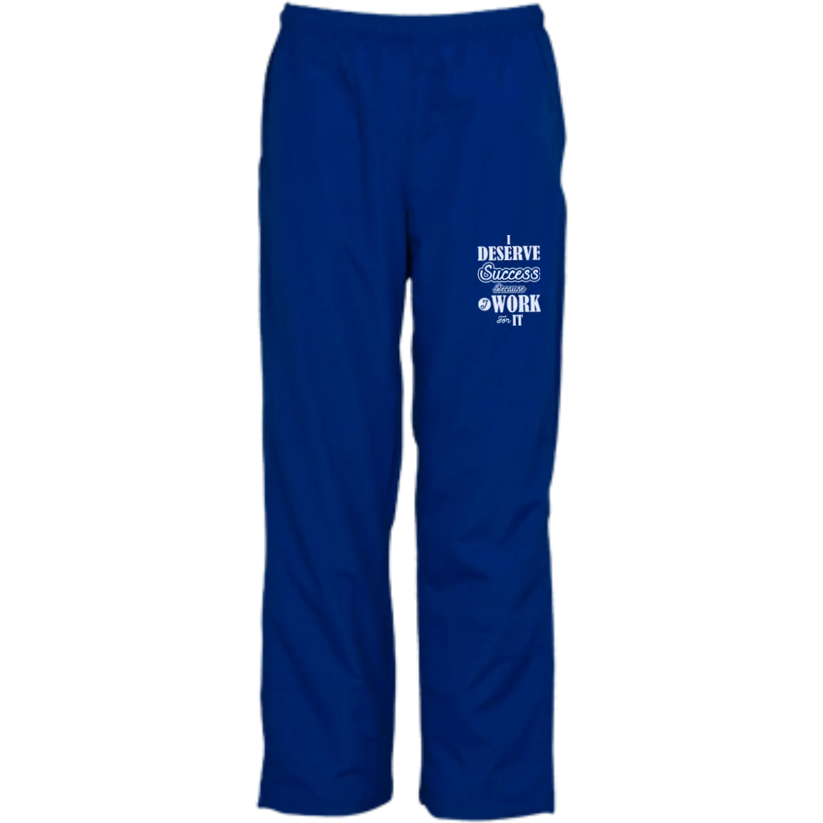 I DESERVE SUCCESS CH PANTS