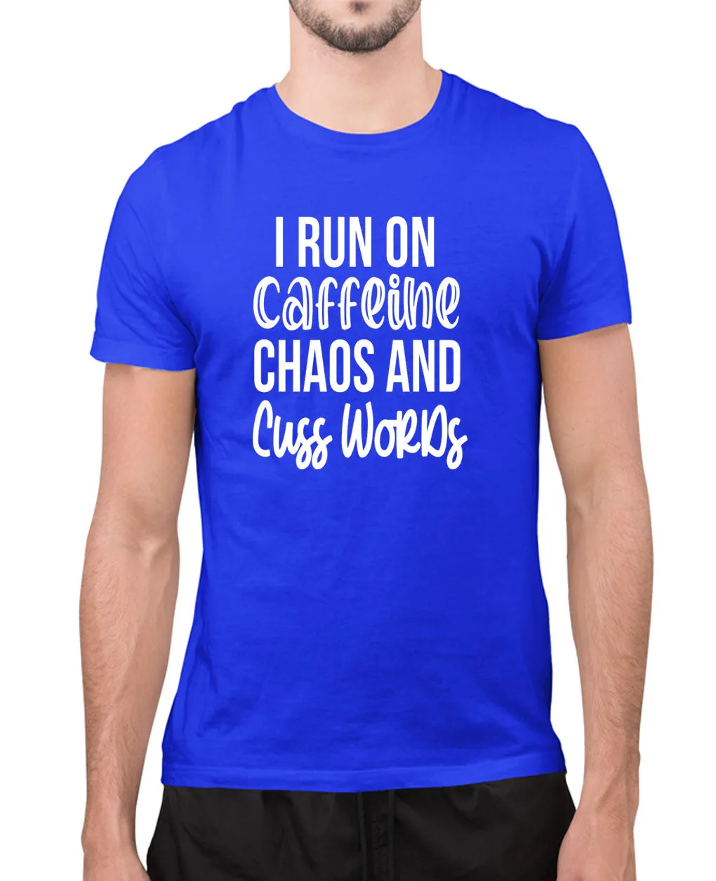 I run on caffeine, chaos and cuss words t-shirt, funny tees